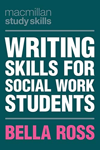 Writing Skills for Social Work Students (Macmillan Study Skills)
