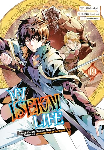 My Isekai Life 19: I Gained a Second Character Class and Became the Strongest Sage in the World!