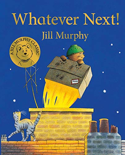Whatever Next! (A Bear Family Book)