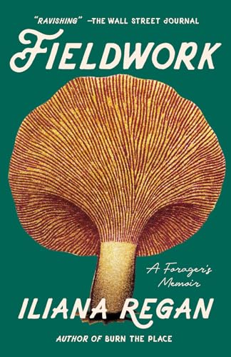 Fieldwork : A Forager's Memoir
