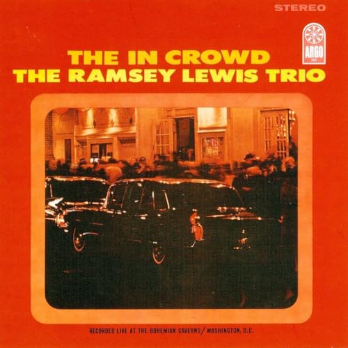 Album cover for "The In Crowd" by The Ramsey Lewis Trio, featuring cars.