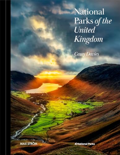 National Parks of the United Kingdom : The UK’s most inspiring landscapes