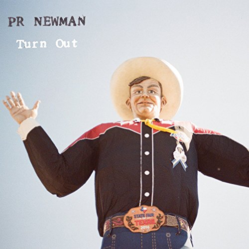 CD cover for PR Newman’s “Turn Out” featuring a large cowboy statue.