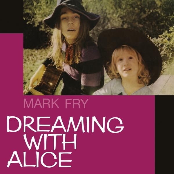 Album cover: Mark Fry’s “Dreaming With Alice” featuring two young children.