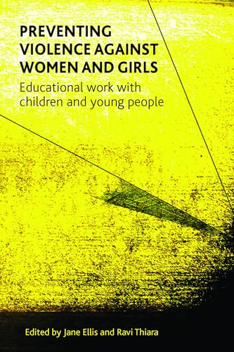 Preventing Violence against Women and Girls : Educational Work with Children and Young People