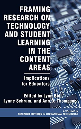 Framing Research on Technology and Student Learning in the Content Areas : Implications for Educators
