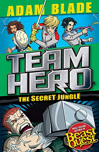 The Secret Jungle: Series 4 Book 1 (Team Hero)