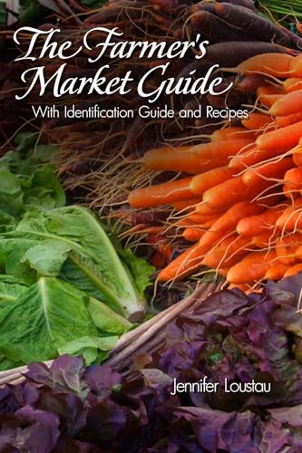 The Farmer's Market Guide