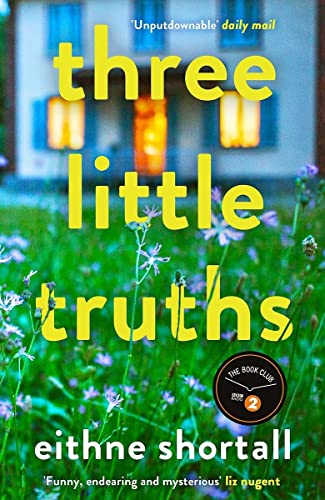 Three Little Truths: Eithne Shortall