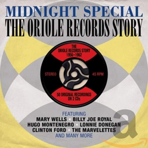 CD cover for "Midnight Special: The Oriole Records Story 1956-'62" with record design.