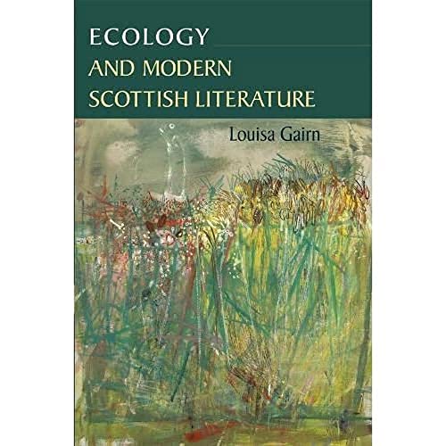 Ecology and Modern Scottish Literature