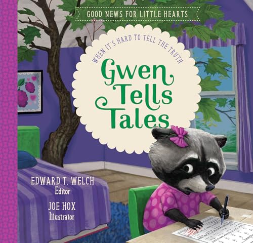Gwen Tells Tales : When It's Hard to Tell the Truth