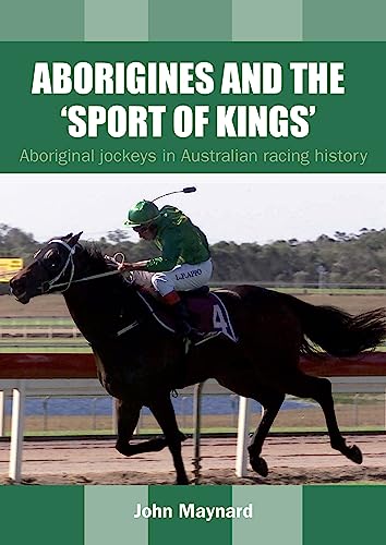 Aborigines & the ‘Sport of Kings’