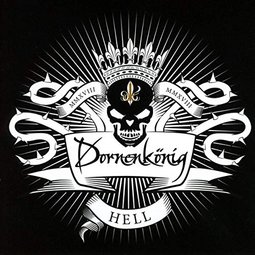 Black and white album cover with skull, crown, and text “Dornenkönig - Hell”.