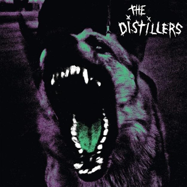 Album cover featuring a snarling dog in purple and green with The Distillers text.