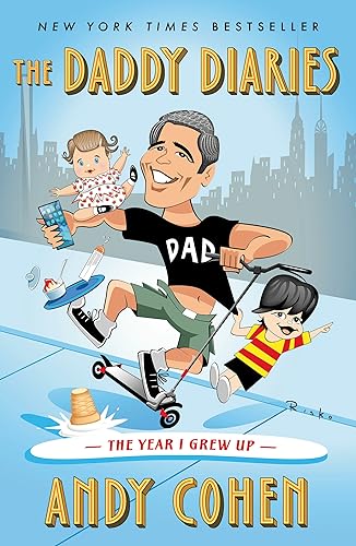 The Daddy Diaries : The Year I Grew Up