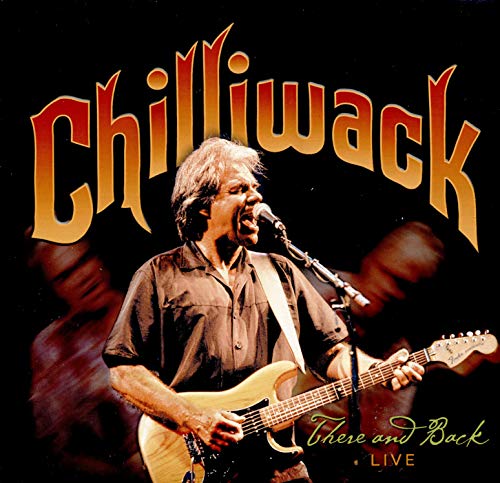 Chilliwack album cover: musician with guitar performing live on stage.
