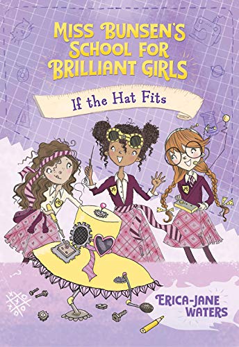If the Hat Fits: 1 (Miss Bunsen's School for Brilliant Girls)