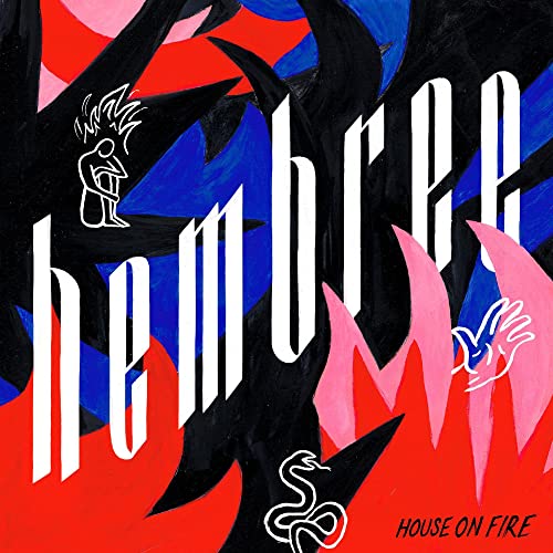 Album cover for Hembree’s “House On Fire” with abstract flames and text.