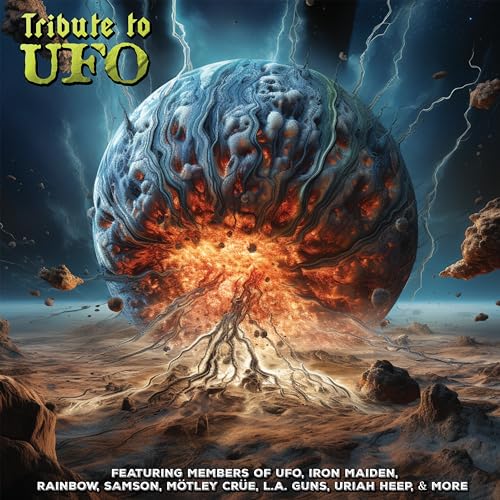 Album cover for "A Tribute To UFO" featuring a cracked, fiery planet.