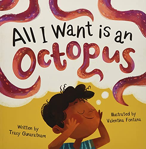 All I Want is an Octopus