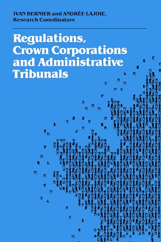 Book cover: “Regulations, Crown Corporations and Administrative Tribunals” in white text.