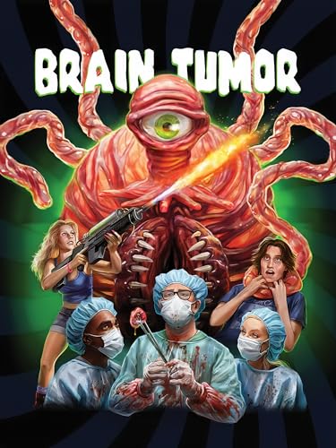 DVD cover for "Brain Tumor" depicts a monstrous, fleshy growth and people.