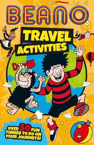 Beano Travel Activities : Over 50 Fun Things to Do on Your Journeys!