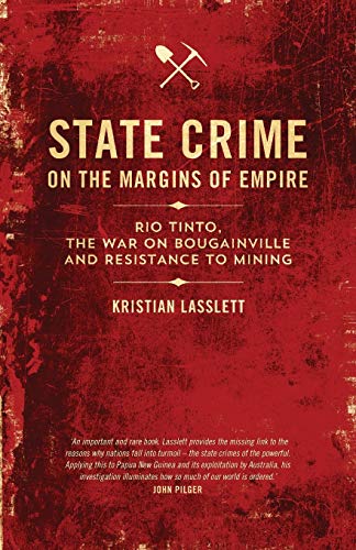 State Crime on the Margins of Empire: Rio Tinto