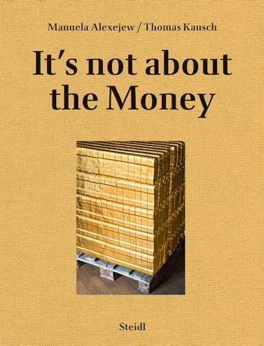 Manuela Alexejew with Thomas Kausch: It's Not About the Money