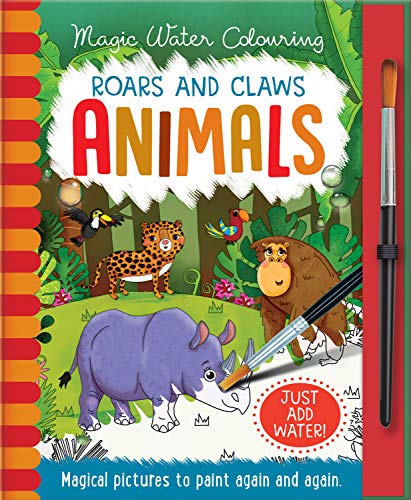 Roars and Claws - Animals, Mess Free Activity Book (Magic Water Colouring)