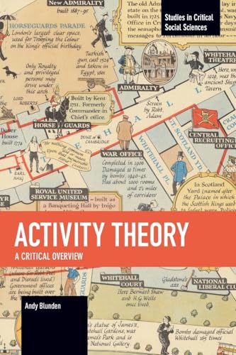 Activity Theory : A critical overview