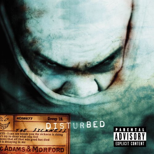 Disturbed's "Sickness" CD cover: distressed face with teal and gray tones.