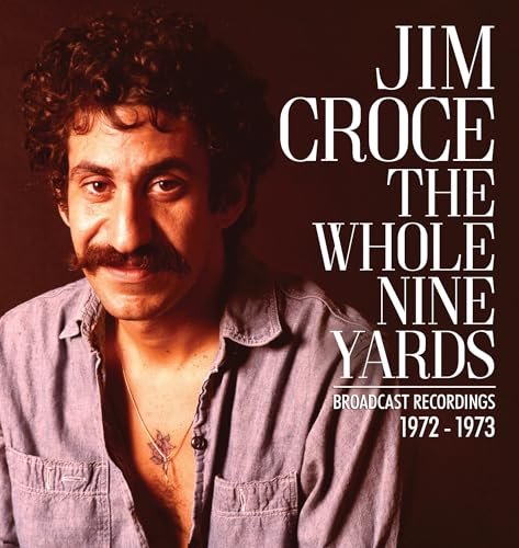 CD cover for Jim Croce’s “The Whole Nine Yards” featuring his portrait.
