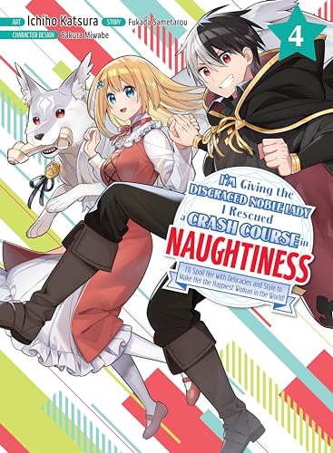 I'm Giving the Disgraced Noble Lady I Rescued a Crash Course in Naughtiness 4