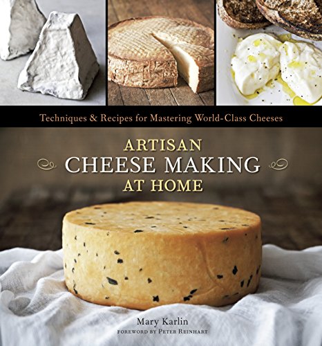 Cookbook cover featuring various cheeses and the title "Artisan Cheese Making at Home.