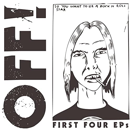 Black and white album cover for Off!’s “First Four EPs” with a portrait.
