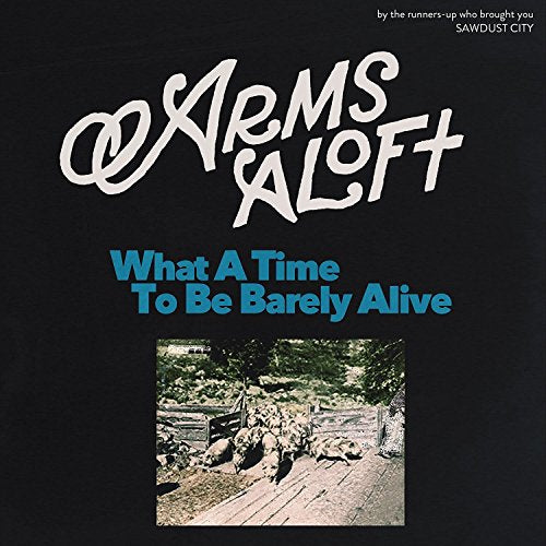 CD cover for “Arms Aloft - What A Time To Be Barely Alive” with sheep.