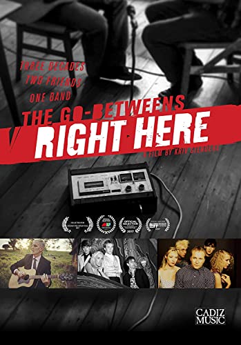 DVD cover for "The Go-betweens: Right Here" documentary, with band photos.