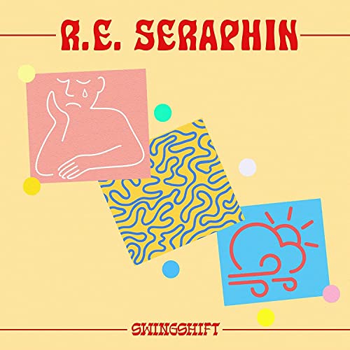 Album cover for R.E. Seraphin’s “Swingshift” with abstract pink and blue shapes.