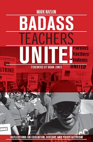 Badass Teachers Unite!: Writing on Education