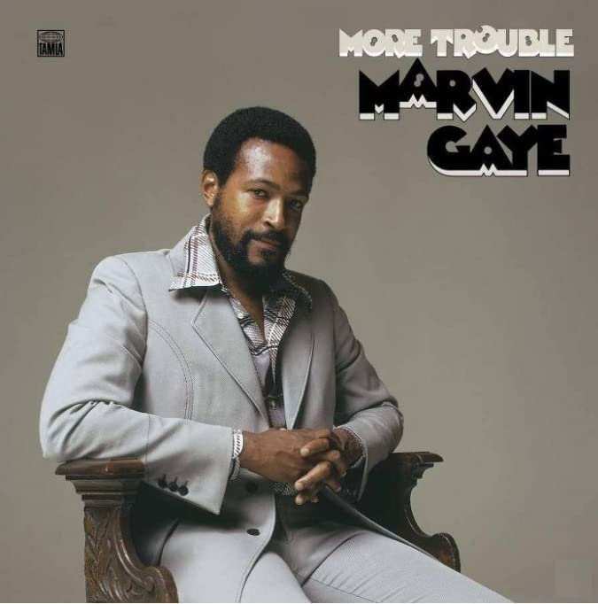 Marvin Gaye album cover, "More Trouble," featuring a portrait of the artist.