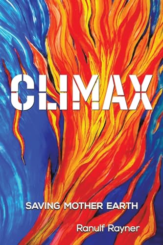 Climax: Saving Mother Earth