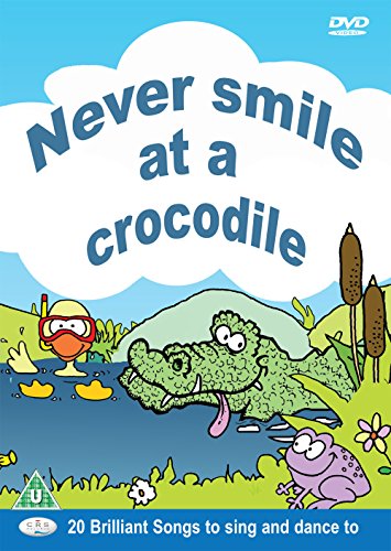 Never Smile at a Crocodile