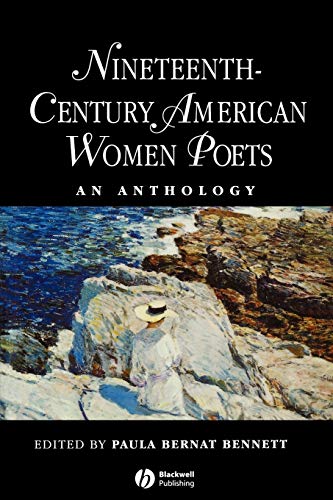 Nineteenth Century American Women Poets: An Anthology