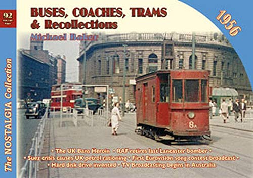 Buses, Coaches Trams & Recollections 1956: 92