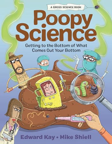 Poopy Science: Getting to the Bottom of What Comes Out Your Bottom