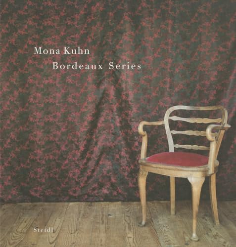 Mona Kuhn:Bordeaux Series