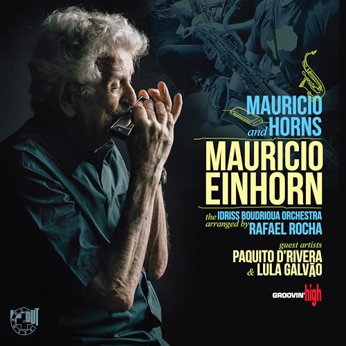 Album cover featuring Mauricio Einhorn playing a harmonica, with musicians blurred behind.