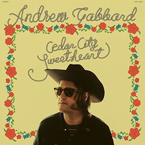 CD cover featuring Andrew Gabbard, a man in a cowboy hat and sunglasses.